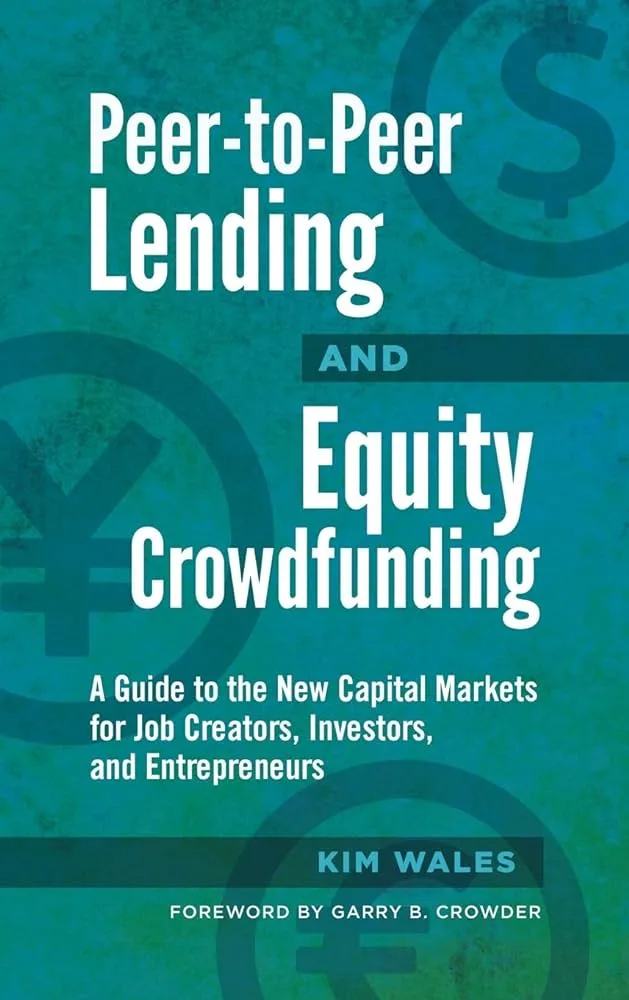 Peer-To-Peer Lending And Equity Crowdfunding?
