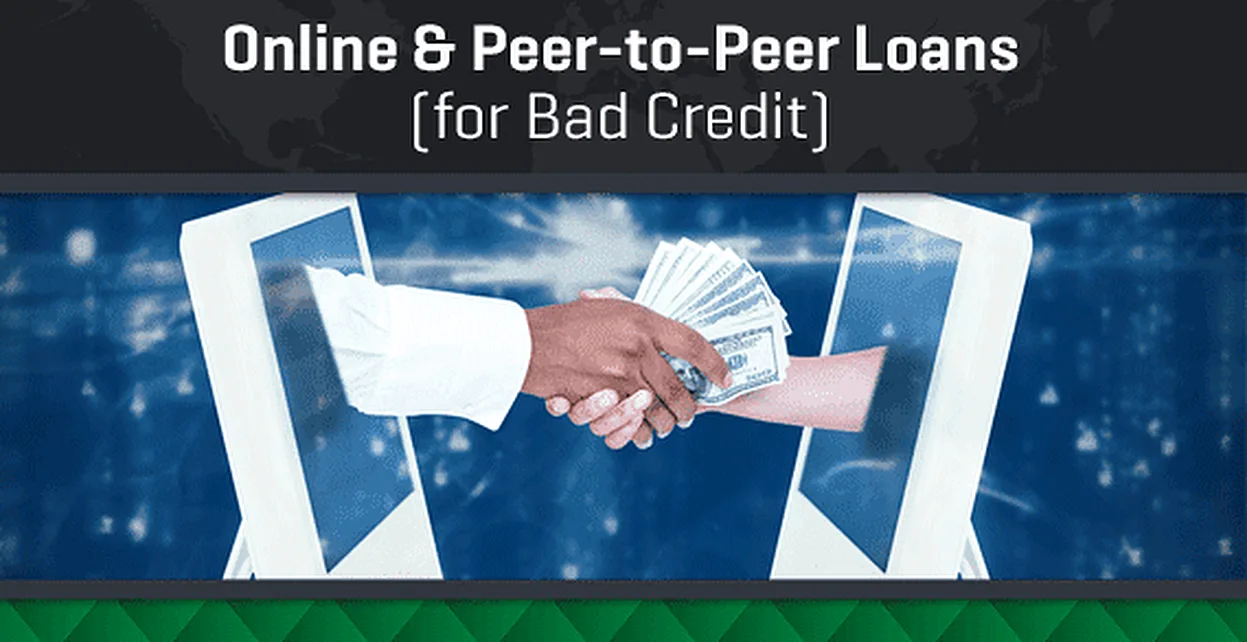 Peer to Peer Lending Bad Credit