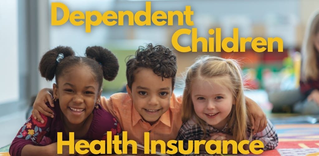 Health Insurance for Dependents